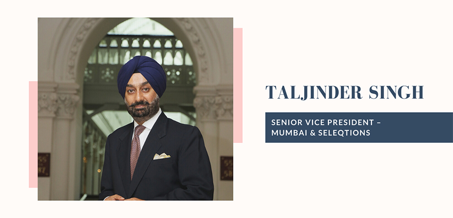 Taljinder Singh, Senior Vice President – Mumbai & SeleQtions