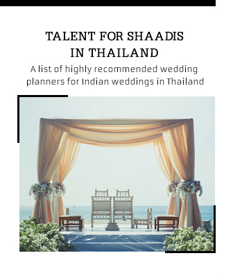 Talent for shaadis in Thailand